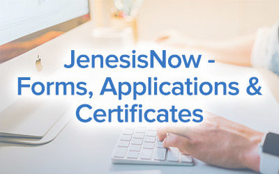 JenesisNow – Forms, Applications & Certificates