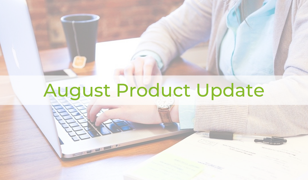 August Product Update