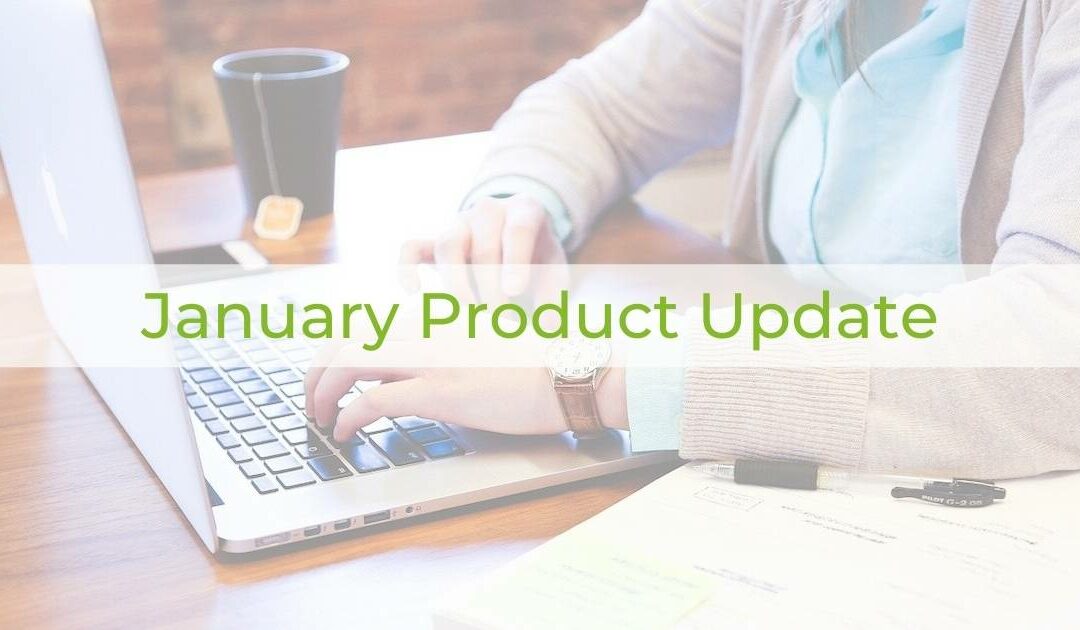 January Product Update